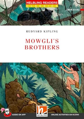 Mowgli's brothers. Level A1-A2. Helbling Readers Red Series - Classics. Con File audio per il download von Helbling